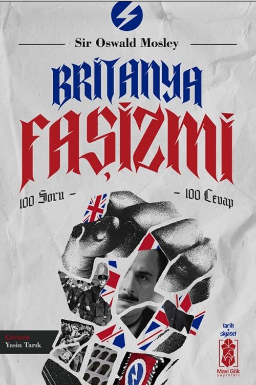 Britanya Faşizmi & 100 Soru 100 Cevap
