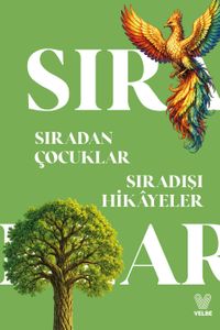 Sıradan Çocuklar Sıradışı Hikayeler