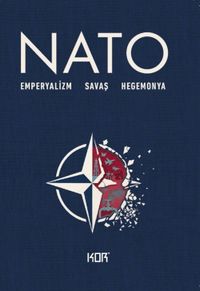 Nato & Emperyalizm Savaş Hegemonya