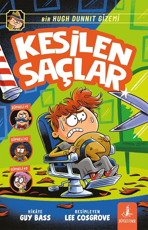 Kesilen Saçlar / Bir Hugh Dunnıt Gizemi