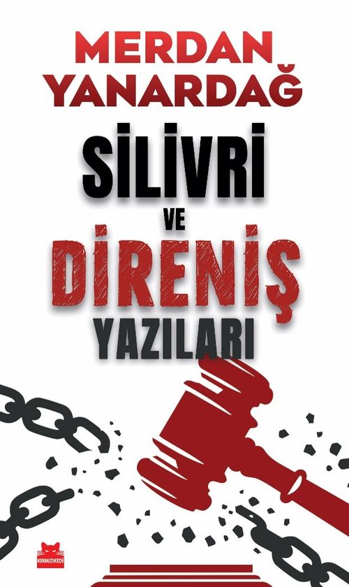 Silivri ve Direniş Yazıları