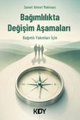 Bağımlılıkta Değişim Aşamaları