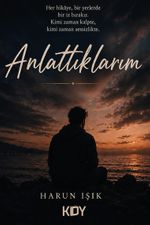 Anlattıklarım