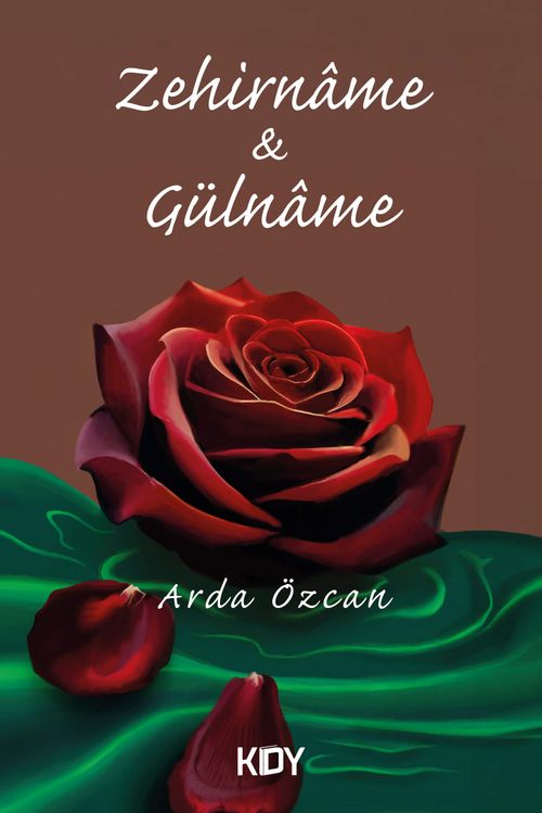 Zehirname & Gülname