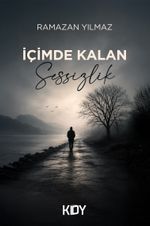 İçimde Kalan Sessizlik
