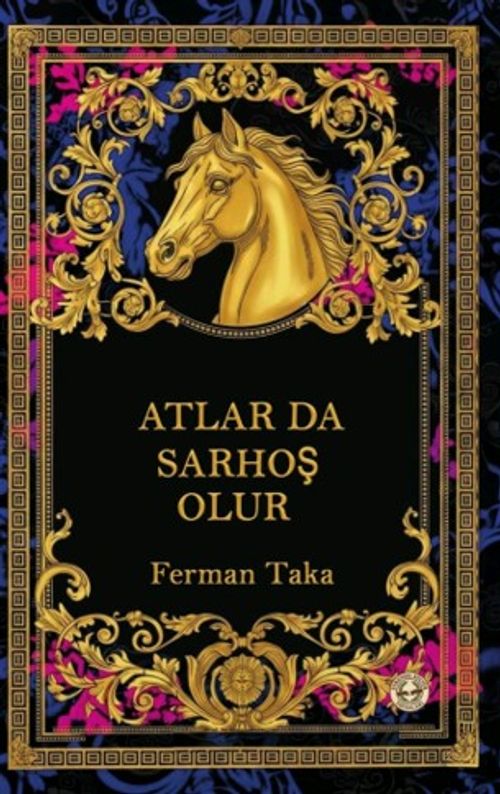 Atlarda Sarhoş Olur