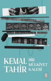 Bir Mülkiyet Kalesi