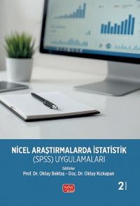 Nicel Araştırmalarda İstatistik (SPSS) Uygulamaları