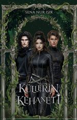 Küllerin Kehaneti: Yıldızların Laneti 3. Kitap (Ciltli)