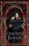 Güllerin İhaneti / Yıldızların Laneti 2. Kitap (Ciltli)