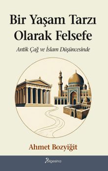 Bir Yaşam Tarzı Olarak Felsefe