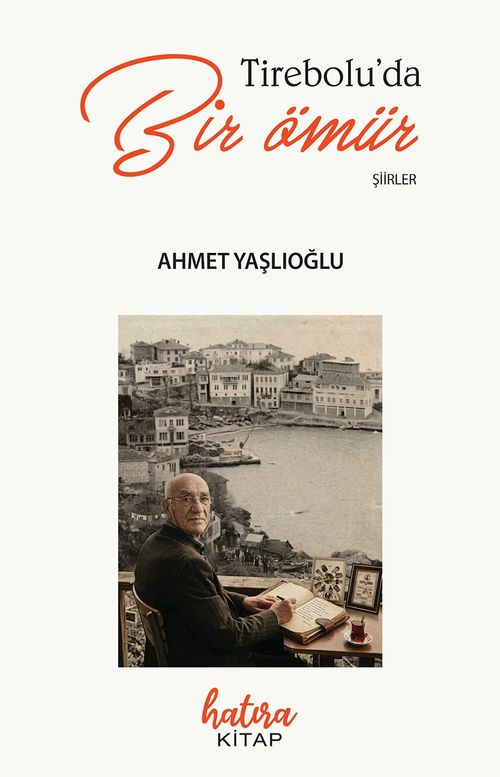 Tireboluda Bir Ömür