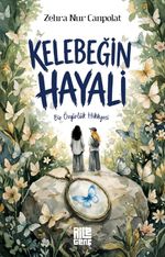 Kelebeğin Hayali & Bir Özgürlük Hikayesi