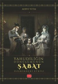 Yahudiliğin Dönüşümünün Şabat Üzerindeki Etkisi