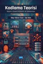 Kodlama Teoeisi & Bilginin Güvenli Akt arımı ve Saklanması