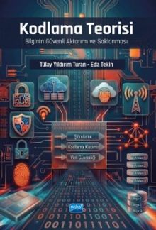 Kodlama Teoeisi & Bilginin Güvenli Akt arımı ve Saklanması