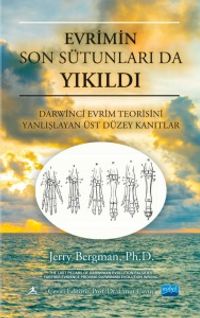 Evrimin Son Sütunları Da Yıkıldı & Darwinci Evrim Teorisini Yanlışlayan Üst Düzey Kanıtlar