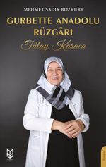 Gurbette Anadolu Rüzgarı & Tülay Karaca