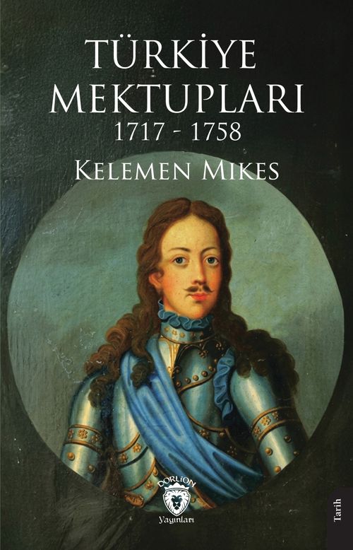Türkiye Mektupları 1717-1758