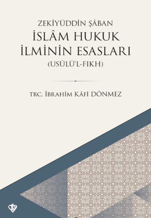 İslam Hukuk İlminin Esasları Usulül Fıkh
