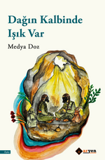 Dağın Kalbinde Işık Var