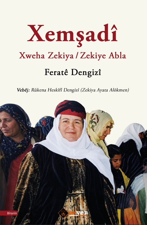 Xemşadî - Xweha Zekiya / Zekiye Abla