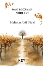 Bağ Bozumu Şiirleri