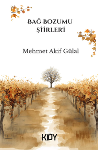 Bağ Bozumu Şiirleri
