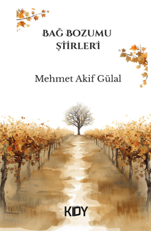 Bağ Bozumu Şiirleri