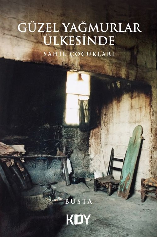 Güzel Yağmurlar Ülkesinde