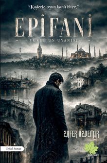 Epifani & Yusuf'un Uyanışı