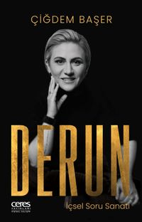 Derun & İçsel Soru Sanatı