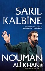 Sarıl Kalbine & İçimizdeki Boşluğu Dolduran Teslimiyet