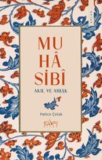 Muhasibî & Akıl ve Ahlak