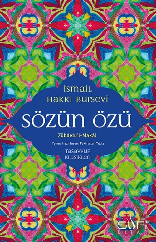 Sözün Özü & Zübdetü'l-Makal