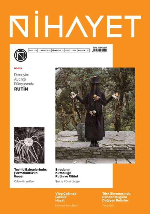 Nihayet Dergisi Sayı: 139 Temmuz 2026