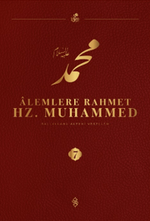 Alemlere Rahmet Hz. Muhammed (s.a.v.) 7