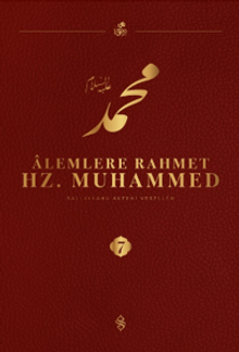 Alemlere Rahmet Hz. Muhammed (s.a.v.) 7