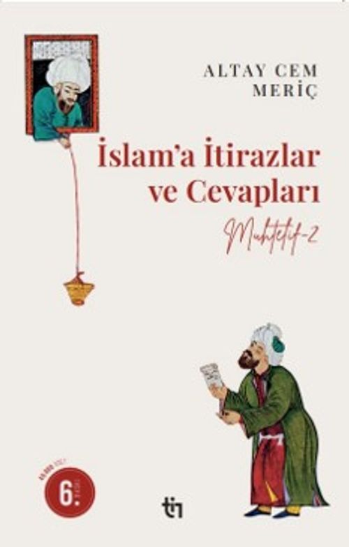 Muhtelif 2 / İslam'a İtirazlar ve Cevapları