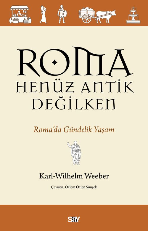 Roma Henüz Antik Değilken