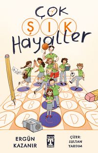 Çok Şık Hayaller