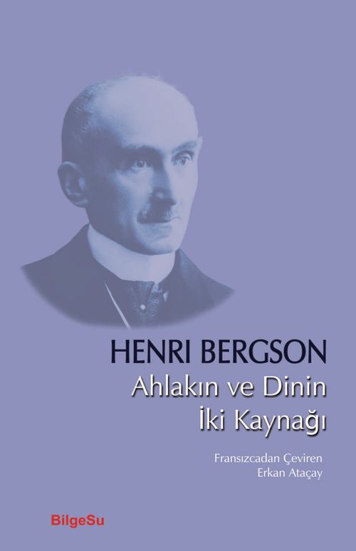 Ahlakın ve Dinin İki Kaynağı