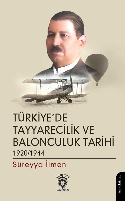 Türkiye'de Tayyarecilik ve Balonculuk Tarihi