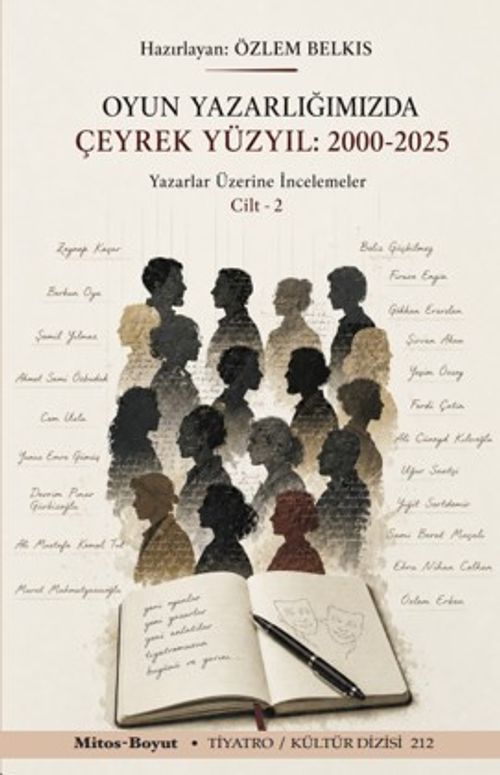 Oyun Yazarlığımızda Çeyrek Yüzyıl 200-2025  Cilt 2