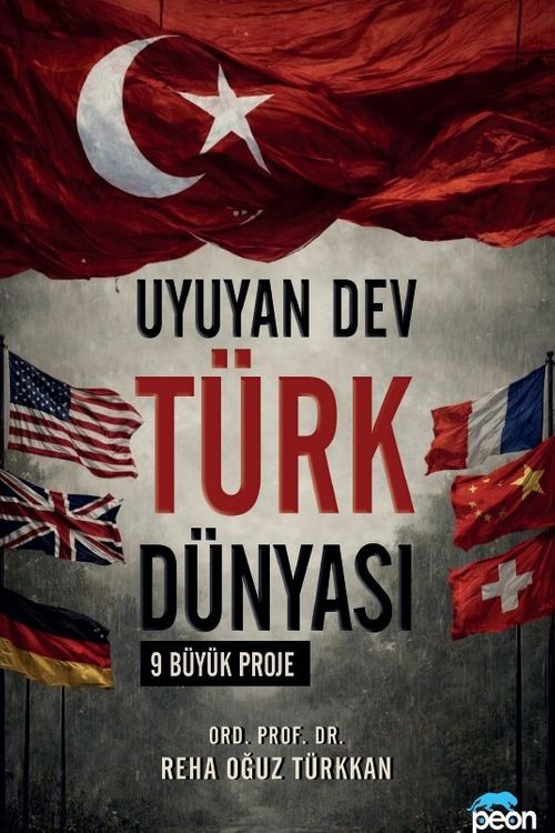 Uyuyan Dev Türk Dünyası & 9 Büyük Proje