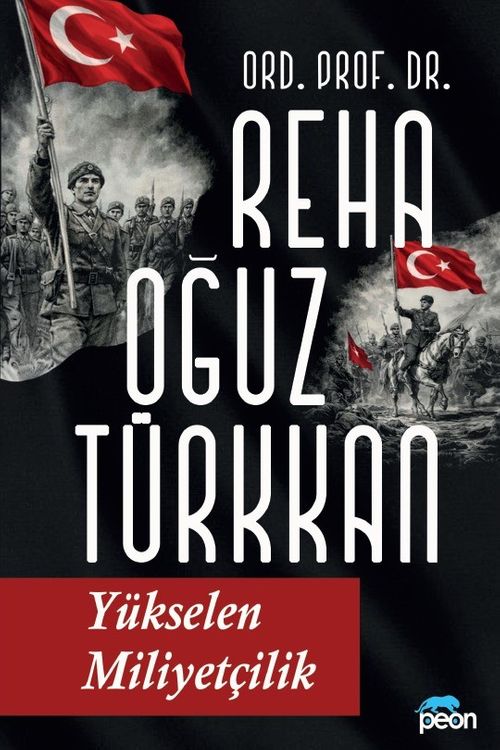 Yükselen Milliyetçilik & Yeni Türkçülüğün Esasları 1