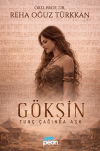 Gökşin & Tunç Çağında Aşk