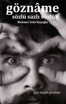Gözname & Sözlü Sazlı Sözlük