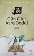 Gün Olur Asra Bedel