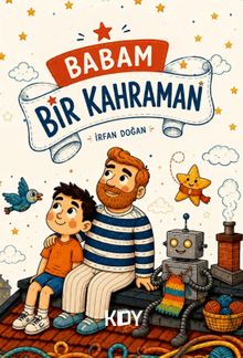 Babam Bir Kahraman